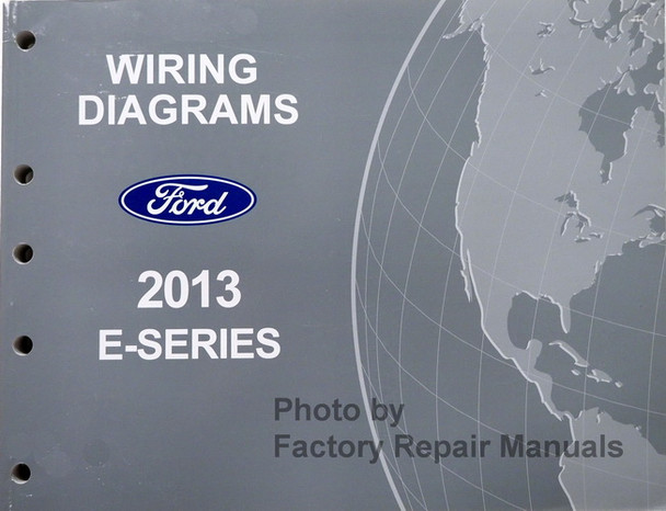  2013 Ford E-Series Wiring Diagrams