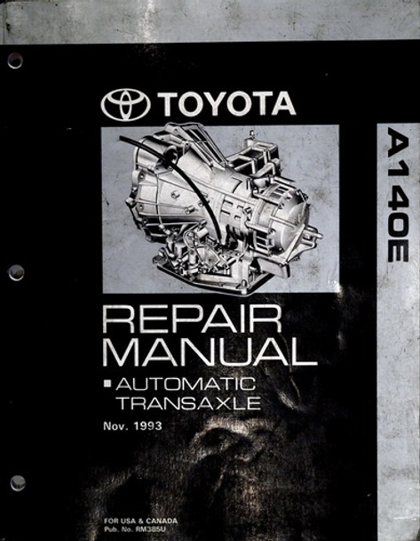 Toyota A140E Automatic Transaxle Repair Manual