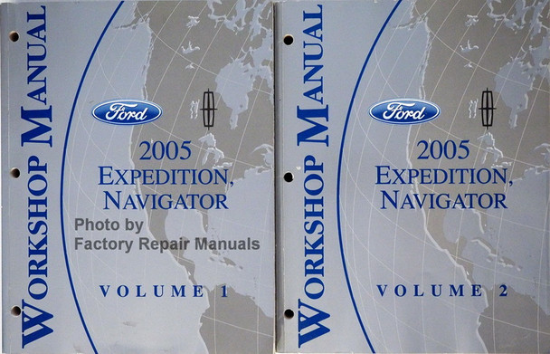 Ford Lincoln 2005 Expedition Navigator Workshop Manual Volume 1 and 2