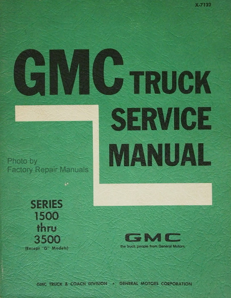 GMC Truck Service Manual Series 1500 thru 3500 Except G Models