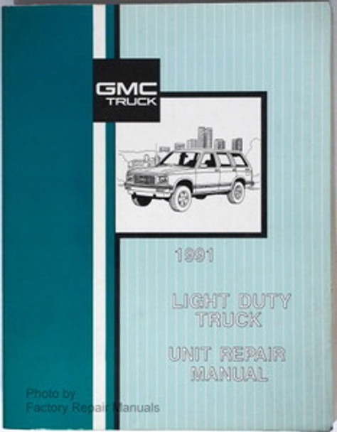 1991 GMC Light Duty Truck Unit Repair Manual
