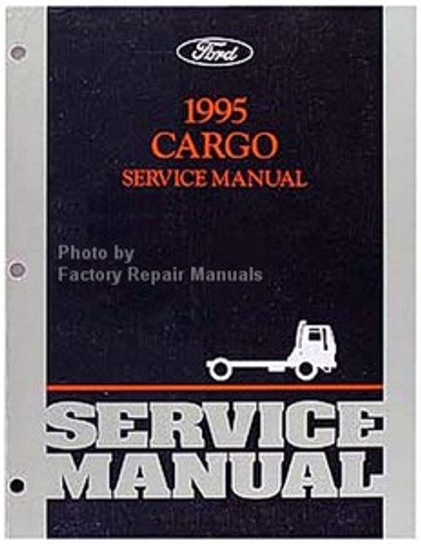 Ford 1995 Cargo Service Manual