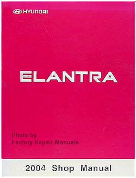 2004 Hyundai Elantra Shop Manual