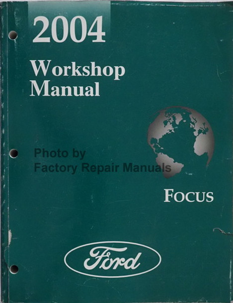 2004 Ford Focus Workshop Manual