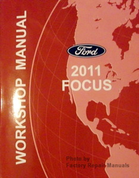 2011 Ford Focus Factory Service Manual Original Shop Repair Book