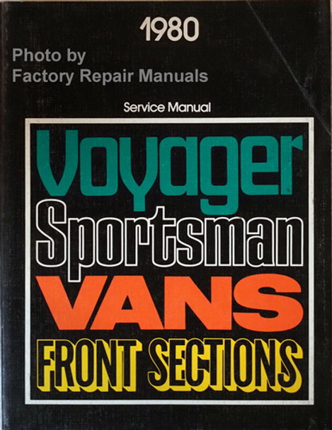 1980 Dodge Van Sportsman Plymouth Voyager Service Manual 