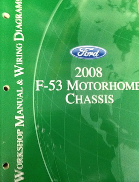 2008 Ford F53 Motorhome Chassis Workshop Manual & Wiring Diagrams