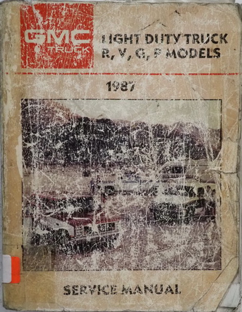 1987 GMC Light Duty Truck R, V, G, P Models Service Manual