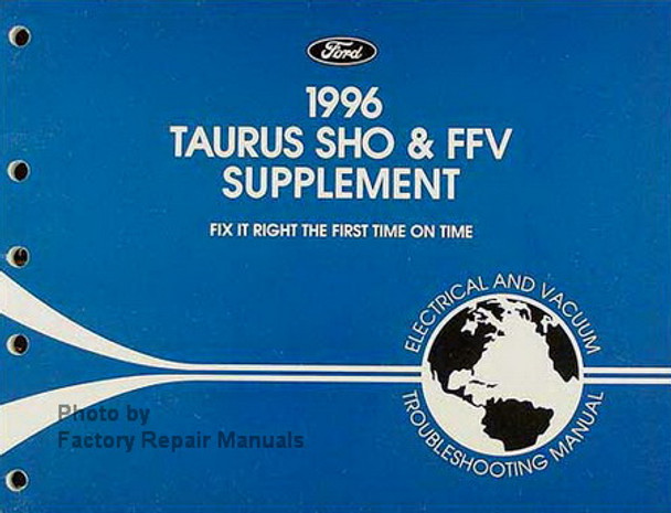 1996 Ford Taurus SHO and FFV Electrical & Vacuum Troubleshooting Manual Supplement