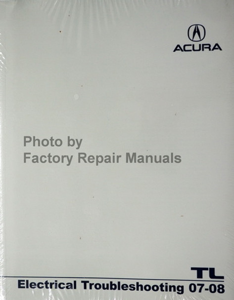 2007 2008 Acura TL Electrical Troubleshooting Manual 