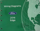 2016 Ford Edge Electrical Wiring Diagrams Manual Original - Factory