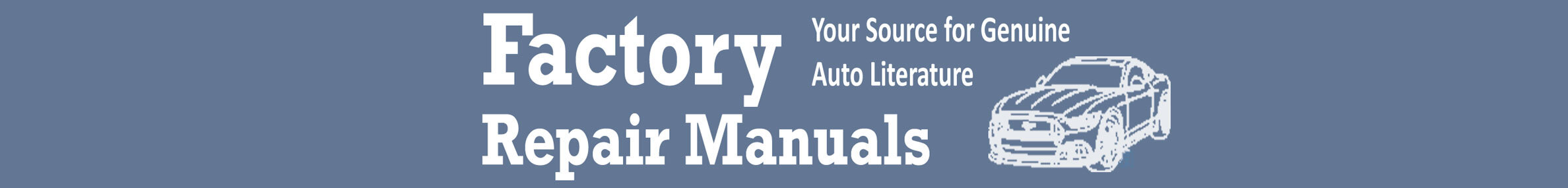 Factory Repair Manuals