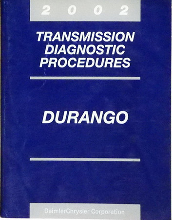 2002 Dodge Durango Transmission Diagnostics Troubleshooting Procedures