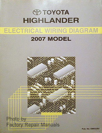 2007 Toyota Highlander Electrical Wiring Diagrams Original Factory