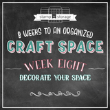 8 Weeks to an Organized Craft Space | Week 8