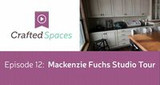 Crafted Spaces Episode 12: Mackenzie's Studio Tour