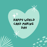 Craft with Mary for World Card Making Day Craft with Mary for World Card Making Day