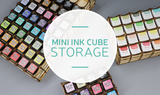 Organization for Mini Ink Cubes