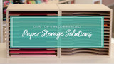 Our Top 5 Recommended Paper Storage Solutions 