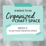 8 Weeks to an Organized Craft Space | Week 2