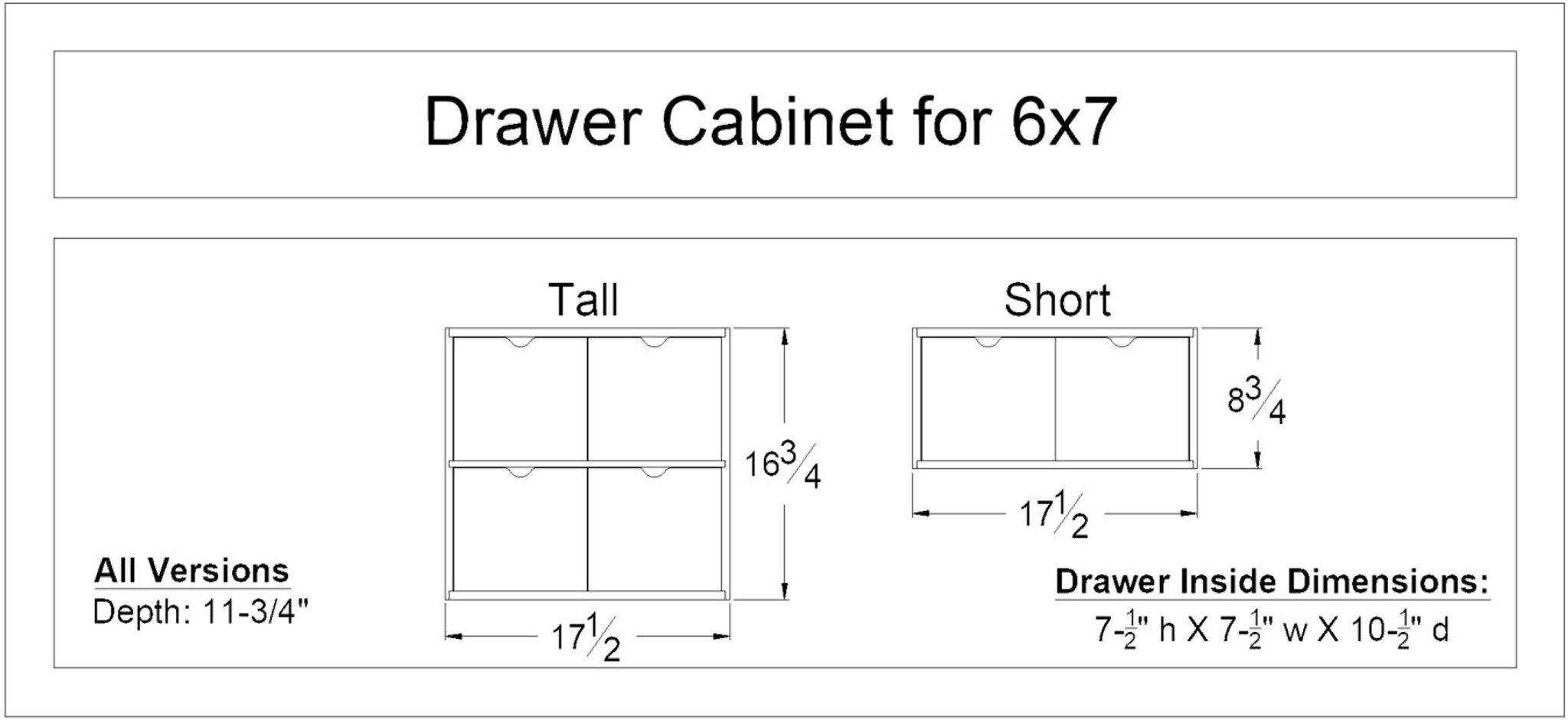 Drawer Cabinet for 6x7