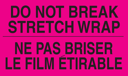 3" x 5" "Do Not Break Stretch Wrap" Label, Paper, 500 Labels Per Roll