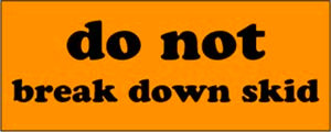 2" x 5" "Do Not Break Down Skid" Label, Paper, 500 Labels Per Roll