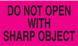 3" x 5" "Do Not Open with Sharp Object" Label, Paper, 500 Labels Per Roll