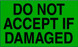 3" x 5" "Do Not Accept if Damaged" Label, Paper, 500 Labels Per Roll