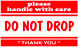 3" x 5" "Do Not Drop" Label, Paper, 500 Labels Per Roll