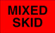 3" x 5" "Mixed Skids" Label, Paper, 500 Labels Per Roll