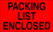 3" x 5" "Packing List Enclosed" Label, Paper, 500 Labels Per Roll