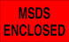 3" x 5" "MSDS Enclosed" Label, Paper, 500 Labels Per Roll