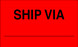 3" x 5" "Ship Via _____" Label, Paper, 500 Labels Per Roll