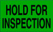 3" x 5" "Hold for Inspection" Label, Paper, 500 Labels Per Roll