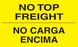 3" x 5" "No Top Freight" Label, Paper, 500 Labels Per Roll