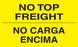 3" x 5" "No Top Freight" Label, Paper, 500 Labels Per Roll