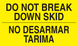3" x 5" "Do Not Break Down Skid" Label, Paper, 500 Labels Per Roll