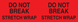 3" x 10" "Do Not Break Stretch Wrap" Label, Paper, 250 Labels Per Roll