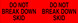 3" x 10" "Do Not Break Down Skid" Label, Paper, 250 Labels Per Roll