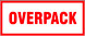 2.5" x 6" "Overpack" Label, Paper, 500 Labels Per Roll