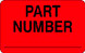 1.25" x 2" "Part Number ___" Label, Paper, 500 Labels Per Roll