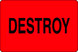 2" x 3" "Destroy" Label, Paper, 500 Labels Per Roll