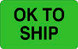 2" x 3" "Ok To Ship" Label, Paper, 500 Labels Per Roll