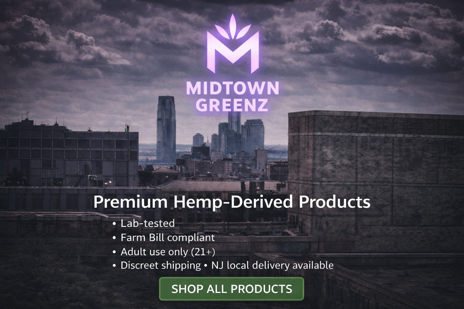 Midtown Greenz Premium Hemp-Derived Products