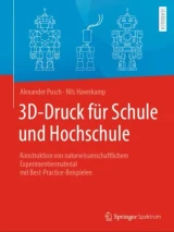 3D-Druck für Schule und Hochschule by Alexander Pusch | Nils Haverkamp