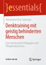 Denktraining mit geistig behinderten Menschen by Annemarie Frick-Salzmann