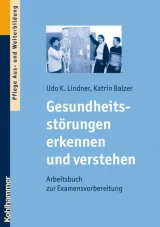 Gesundheitsstörungen erkennen und verstehen by Katrin Balzer | Udo K. Lindner