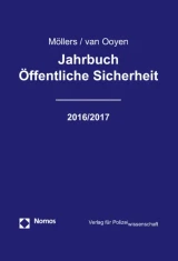 Jahrbuch Öffentliche Sicherheit 2016/2017 by Robert Chr. van Ooyen | Martin H. W. Mollers