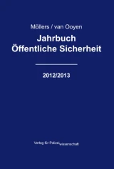Jahrbuch Öffentliche Sicherheit - 2012/2013 by Robert Chr. van Ooyen | Martin H. W. Mollers
